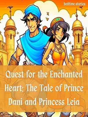 cover image of Quest for the Enchanted Heart